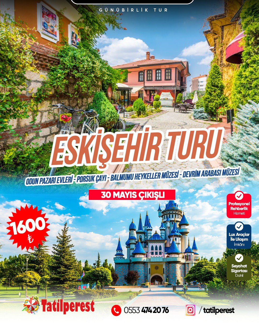 ESKİŞEHİR TURU GÜNÜBİRLİK 30 MAYIS ÇIKIŞLI