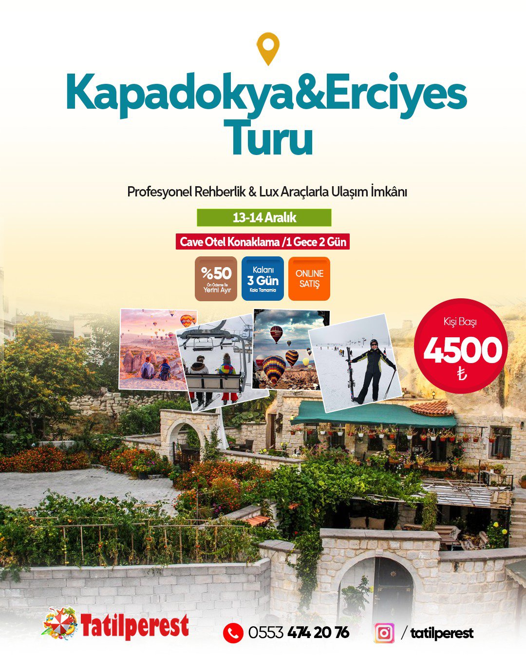 13-14 ARALIK ERCİYES KAPADOKYA TURU