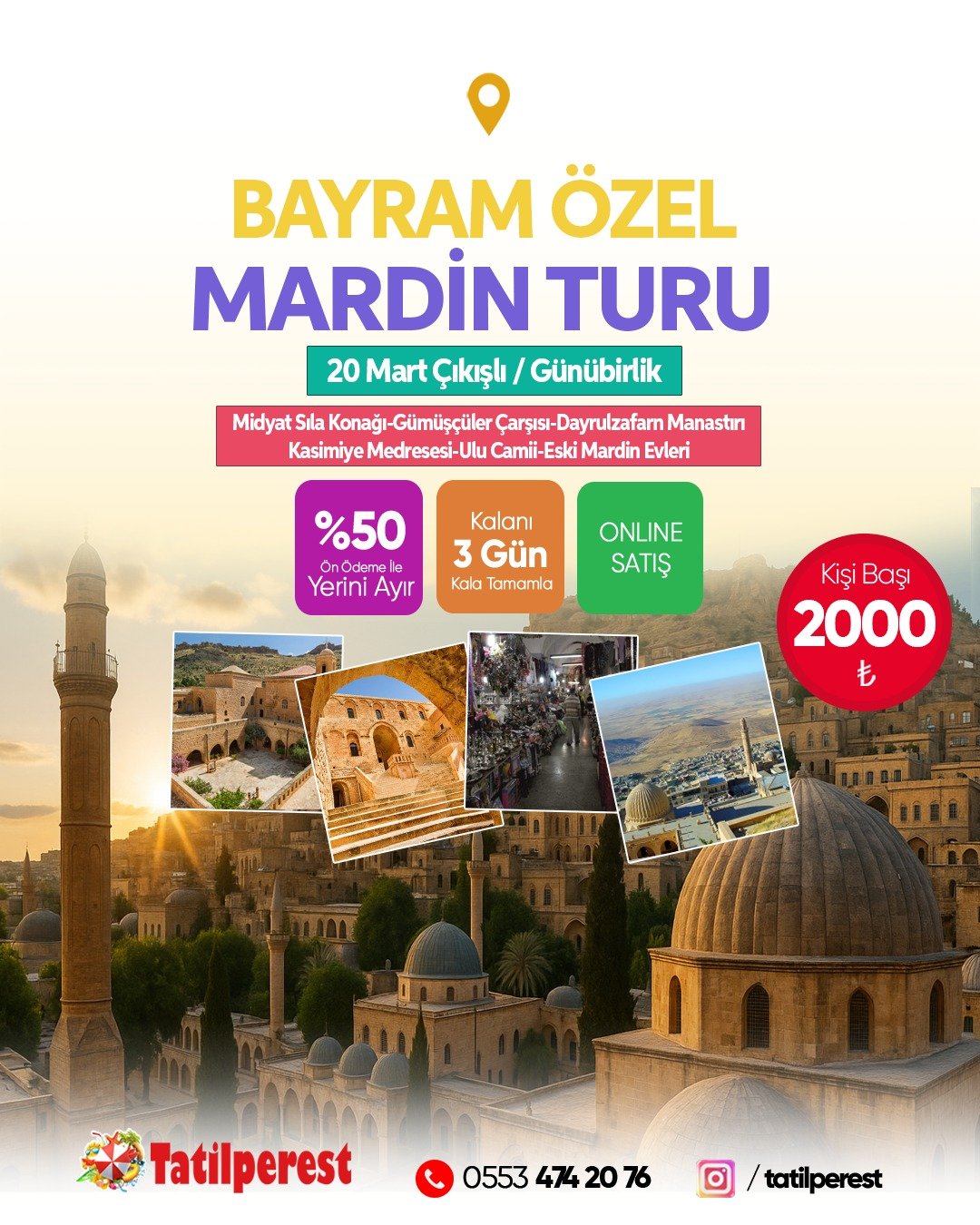 MARDİN-MİDYAT GÜNÜBİRLİK 20 MART ÇIKIŞLI BAYRAM ÖZEL TUR