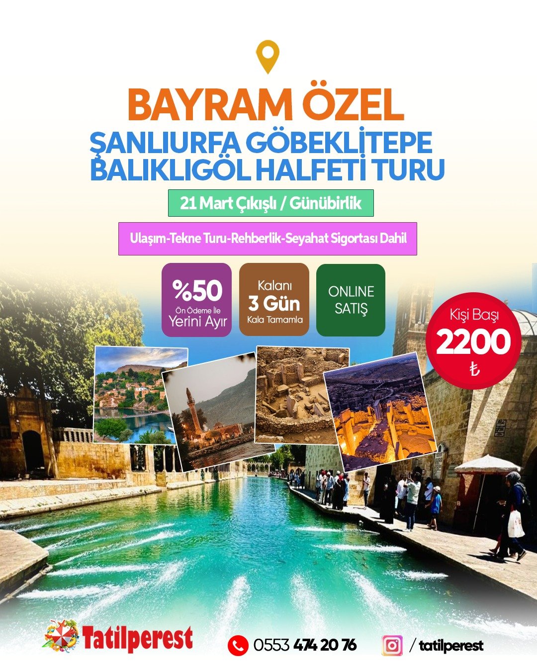 21 MART ÇIKIŞLI BAYRAM ÖZEL URFA HALFETİ TEKNE TURU DAHİL