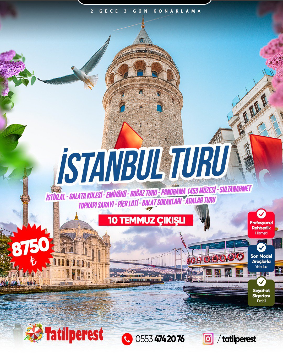 İSTANBUL TURU 2 GECE 3 GÜN  10 TEMMUZ ÇIKIŞLI